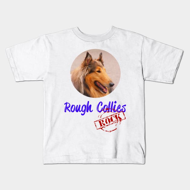 Rough Collies Rock! Kids T-Shirt by Naves
